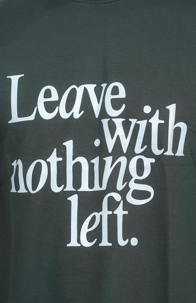Nothing Left T-Shirt